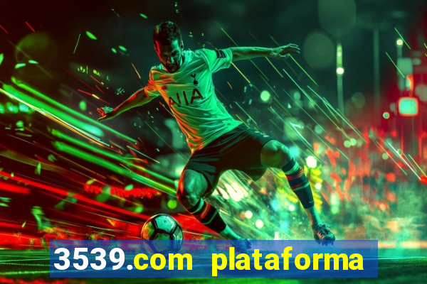 3539.com plataforma de jogos